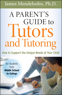 A Parent's Guide to Tutors and Tutoring